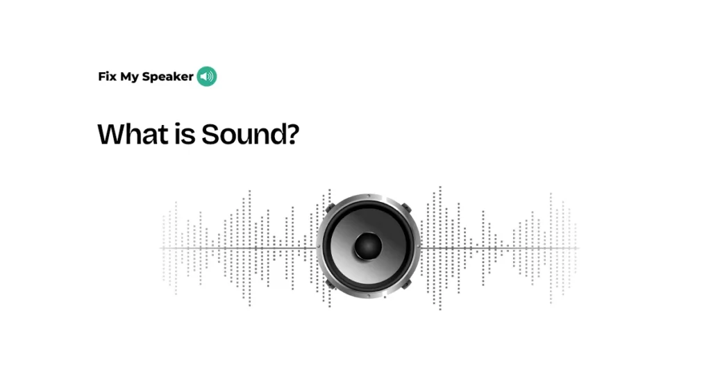 What-is-Sound-By-Fix-My-Speaker